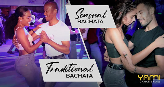 All About Bachata: Traditional VS Sensual Bachata