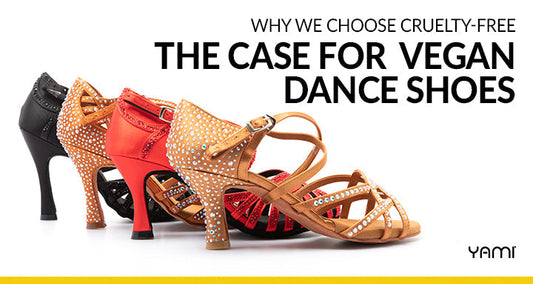 Why We Choose Cruelty-Free: The Case for Vegan Dance Shoes