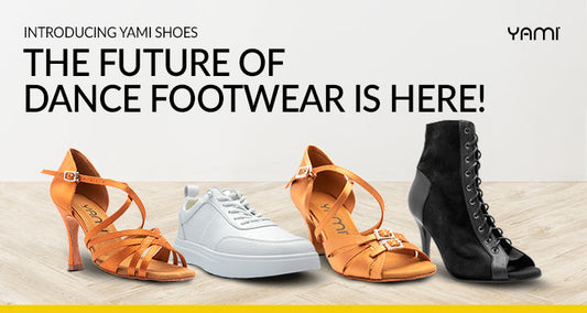 Introducing Yami Shoes: The Future of Dance Footwear is Here!