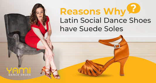 Reasons Why Latin Social Dance Shoes have Suede Soles