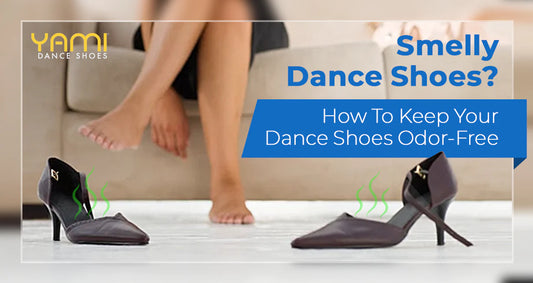 Smelly Dance Shoes? How to Keep Your Dance Shoes Odor-Free