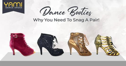 Dance Booties: Why You Need to Snag a Pair!