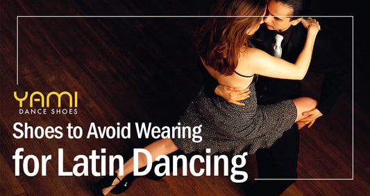 Shoes to Avoid Wearing for Latin Dancing