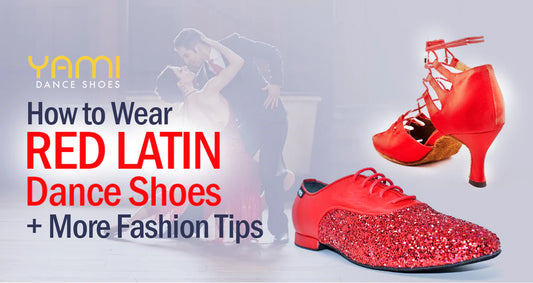 How to Wear Red Latin Dance Shoes + More Fashion Tips