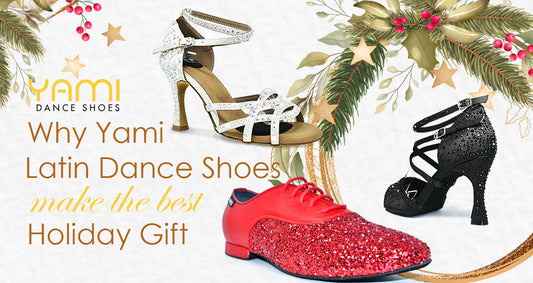 Why Yami Latin Dance Shoes Make the Best Holiday Gift