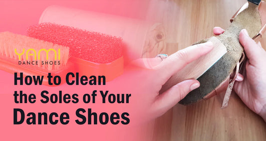How to Clean the Soles of Your Dance Shoes