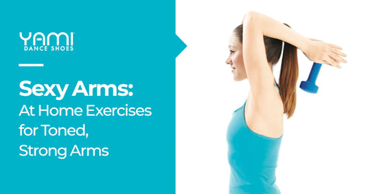 Sexy Arms: At Home Exercises for Toned, Strong Arms