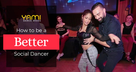 How to be a Better Social Dancer