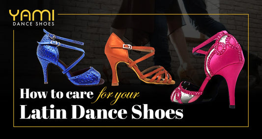 How to Care for Your Latin Dance Shoes