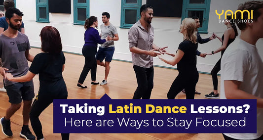 Taking Latin Dance Lessons? Here are Ways to Stay Focused
