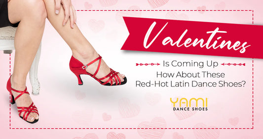 Valentines is Coming Up, How About These Red-Hot Latin Dance Shoes?