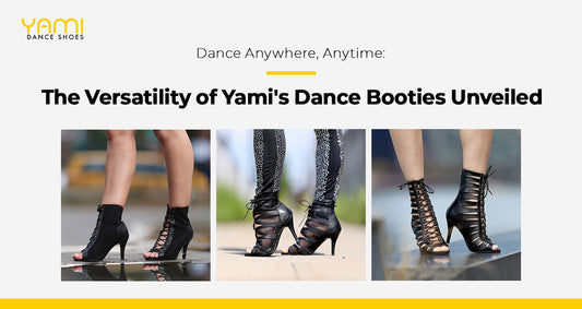 Dance Anywhere, Anytime: The Versatility of Yami's Dance Booties Unveiled
