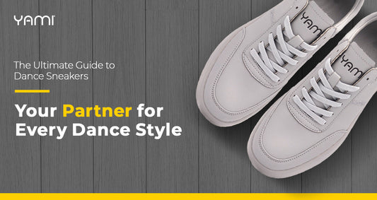 The Ultimate Guide to Dance Sneakers: Your Partner for Every Dance Style