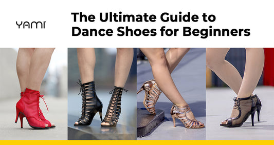 The Ultimate Guide to Dance Shoes for Beginners